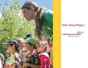 2018_Walking_Mountains_Science_Center_Annual_Report
